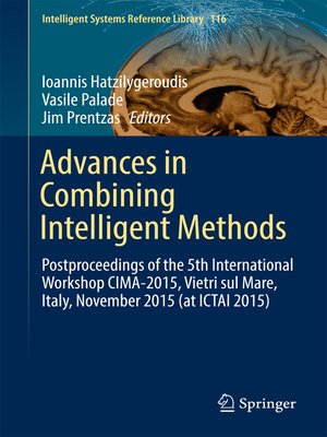 cover image of Advances in Combining Intelligent Methods